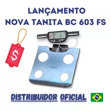 Lançamento - Balança De Bioimpedância Nova Bc 603 Fs Tanita