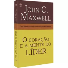 O Coração E A Mente Do Líder, De Maxwell, John C.. Editora Casa Publicadora Das Assembleias De Deus, Capa Mole Em Português, 2010