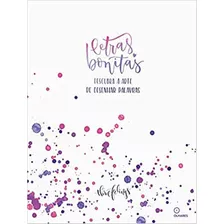 Letras Bonitas: Letras Bonitas, De Feelings, Three. Editora Olhares, Capa Mole, Edição 1 Em Português, 2023