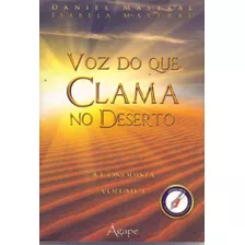 Voz Do Que Clama No Deserto - Vol. 01