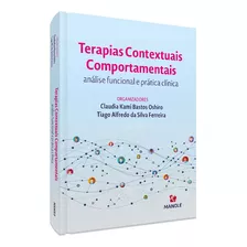 Terapias Contextuais Comportamentais - Manole