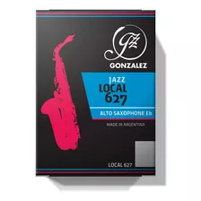 Cañas Saxofón Alto - Gonzalez Reeds - Jazz Local 627