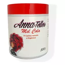 Mel Cola 500g Anna Telles Para Cachos Naturais E Orgânicos