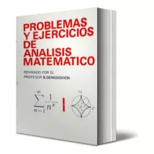 Problemas Y Ejercicios De Análisis Matemático ..