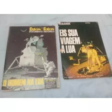 Revistas Da Chegada Do Homem A Lua - Raras Em Ótimo Estado 