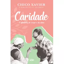 Caridade, De Xavier, Chico. Editora Instituto De Difusão Espírita, Capa Mole Em Português, 2019