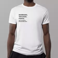 Camiseta Dia Dos Pais Barbudo Tatuado 100% Algodão Presente