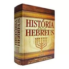 Livro História Dos Hebreus - Edição De Luxo