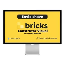 Bricks Builder Crie Sites Ultra Rápido Wordpress Envio Chave