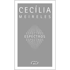 Espectros, De Meireles, Cecília. Série Cecília Meireles Editora Grupo Editorial Global, Capa Mole Em Português, 2013