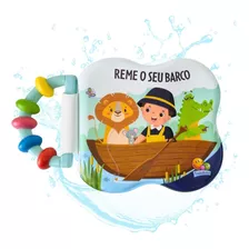 Livro Infantil Cantigas No Banho Impermeável Com Chocalho 