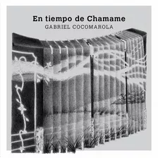 Gabriel Cocomarola - En Tiempo De Chamamé 