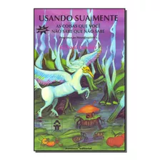 Usando Sua Mente - 10ed/87 - Bandler, Richard - Summus