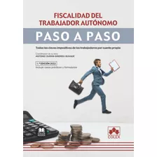 Libro Fiscalidad Del Trabajador Autónomo. Paso A Paso