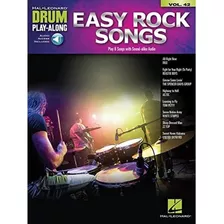 Easy Rock Songs: Drum Play-along Volume 42 (drum Play-along.