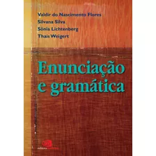 Enunciação E Gramática, De Silva, Silvana. Editora Pinsky Ltda, Capa Mole Em Português, 2008