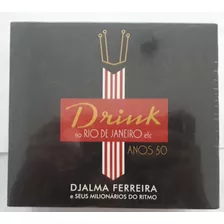 Box 7x Cd Djalma Ferreira E Milionários Do Ritmo Drink Lacra