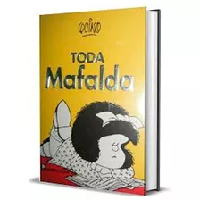 Toda Mafalda (libro Físico) En Español