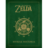 Libro The Legend Of Zelda: Hyrule Historia