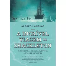 Incrivel Viagem De Shackleton, A - (2551) - (gmt) - Gmt