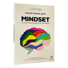 Mindset: A Nova Psicologia Do Sucesso - Carol S. D. - Livro