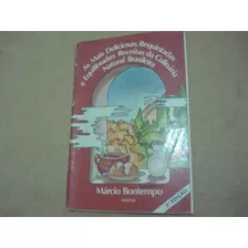 Livro De Receitas Da Culinaria Natural Brasileira 