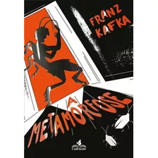 Livro A Metamorfose De Franz Kafka - Capa Especial Com Verniz E Relevo Nos Detalhes, De Kafka, Franz. Editora Carvalho, Capa Mole, Edição Bilingue Em Português, 2023