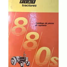 Manual De Repuestos Tractor Fiat 880s Y Dt