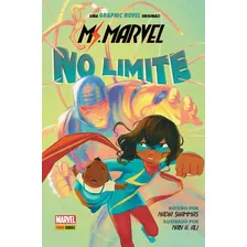 Ms. Marvel: No Limite: Marvel Young Adult, De Shammas, Nadia. Editora Panini Brasil Ltda, Capa Dura Em Português, 2021