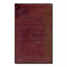 Refugio Secreto, O - Couro - Luxo - Boom, Corrie Ten