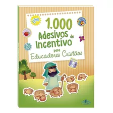 1000 Adesivos De Incentivo P/ Educ. Cristãos, De © Todolivro Ltda.. Editora Todolivro Distribuidora Ltda., Capa Mole Em Português, 2019