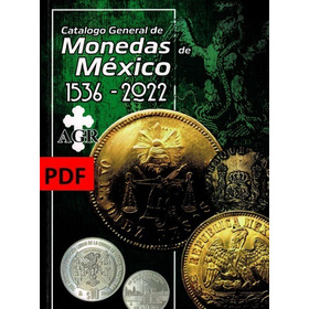 Catálogo De Monedas Y Billetes De México 2022 En Pdf
