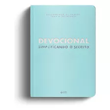 Devocional Simplificando O Secreto, De Gonçalves, Rapha. Editora Quatro Ventos Ltda, Capa Dura Em Português, 2020