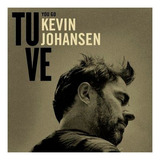 Kevin Johansen - Tu Ve (cd) Sony Music