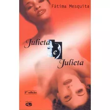 Julieta E Julieta, De Mesquita, Fatima. Editora Summus Editorial Ltda., Capa Mole Em Português, 1998
