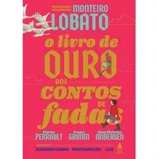 O Livro De Ouro Dos Contos De Fadas, De Hans; Irmaos Grimm; Perrault. Editora Nova Fronteira, Capa Mole Em Português