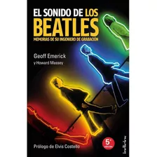 Sonido De Los Beatles, El - Geoff; Massey Howard Emerick