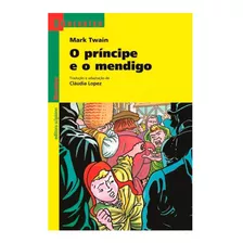 Príncipe E O Mendigo, O