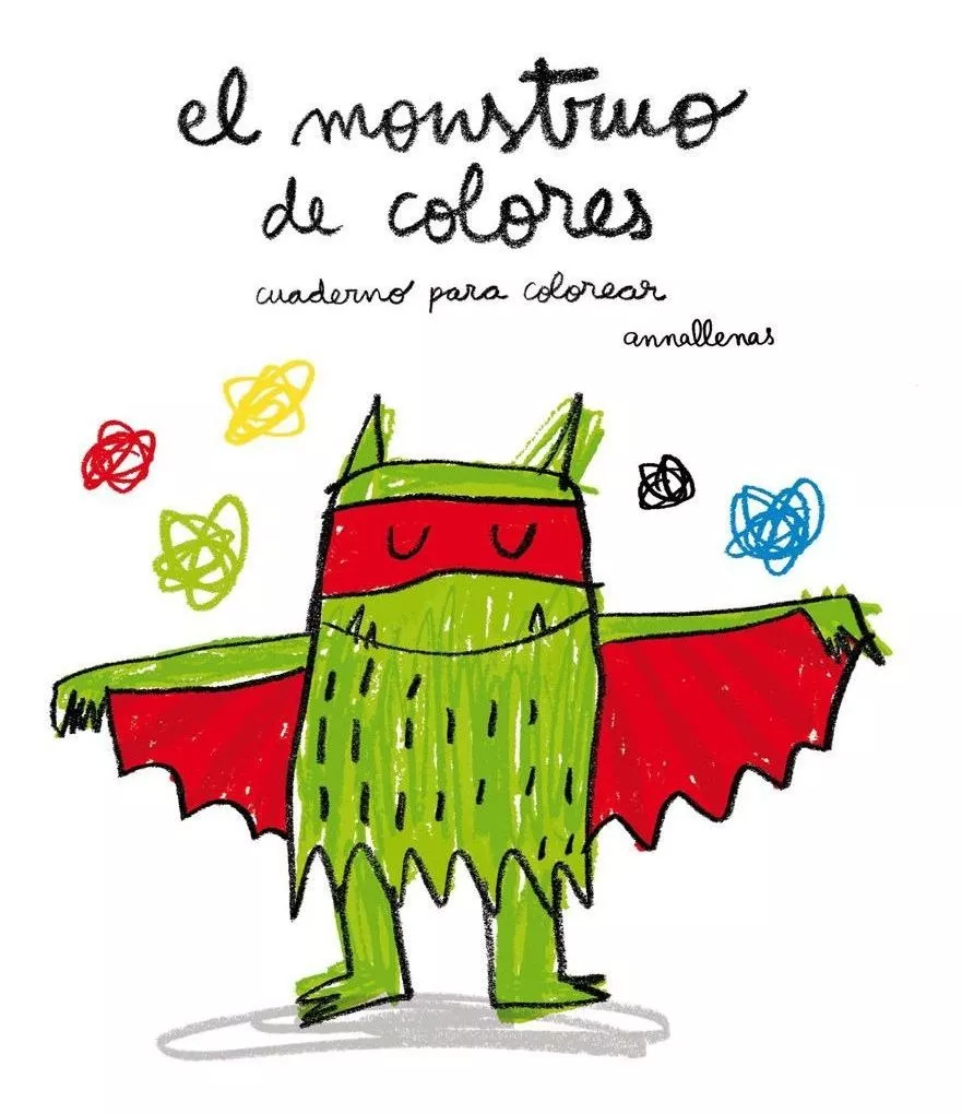 El Monstruo De Colores: Cuaderno Para Colorear - Anna Llenas