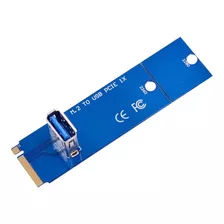 Adaptador M.2 A Usb 3.0 Pcie X1 Para Riser Mineria Cripto