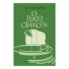 Livro O Poço E Os Charcos - G. K. Chesterton