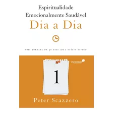 Livro Espiritualidade Emocionalmente Saudável Dia A Dia