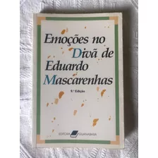 Emoções No Divã De Eduardo Mascarenhas