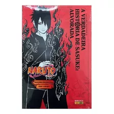 Livro Naruto - A Verdadeira História De Sasuke: Alvorada - V