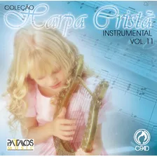 Cd Coleção Harpa Cristã Instrumental Vol. 11 - Cpad