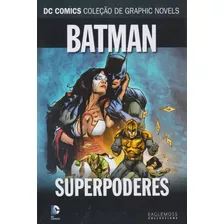 Dc Grafhic Novels - Batman: Superpoderes - Vol. 149