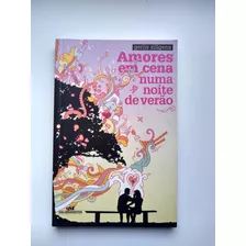 Livro Amores Em Cena Numa Noite De Verão N99