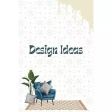Libro: Caderno De Ideias De Design De Interiores