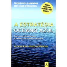 A Estratégia Oceano Azul ( Renée Mauborgne )