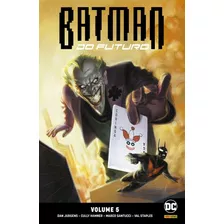 Batman Do Futuro: Renascimento - Volume 5, De Jurgens, Dan. Editora Panini Brasil Ltda, Capa Mole Em Português, 2019